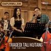 Tragedi Tali Kutang - Single
