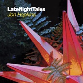 LateNightTales: Jon Hopkins (DJ Mix) artwork
