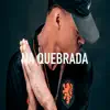 Na Quebrada - Single album lyrics, reviews, download