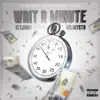 Wait a Minute (feat. Mr. Mysta) - Single album lyrics, reviews, download