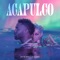 Acapulco (Jay Robinson Remix) artwork