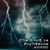 The Lord is Righteous - Single