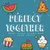 Stream & download Perfect Together - Single