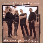 Highwaymen - Here Comes That Rainbow Again