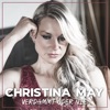Christina May - Verdammt oder nie