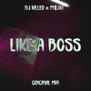 Dj Killer - Like a Boss