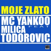 Moje Zlato (feat. Milica Todorovic) [Radio] artwork