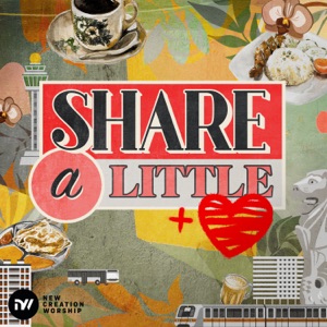 New Creation Worship - Share a Little Love - 排舞 編舞者