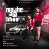 Majhe Ala Bhau - Single album lyrics, reviews, download