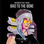 Bad to the Bone (feat. MYRA) [Edit] artwork