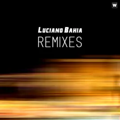 Remixes - EP - Luciano Bahia