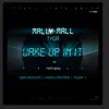 Wake Up In It (feat. Sean Kingston, French Montana & Pusha T) song lyrics