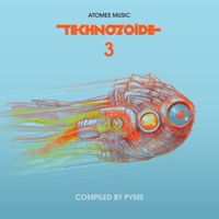 Pyms - Technozoide 3 artwork