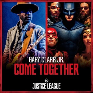 Gary Clark Jr. - Come Together - Single - Zortam Music
