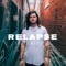 Relapse - Chase McDaniel lyrics