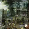 De Lassus: Canticum canticorum album lyrics, reviews, download