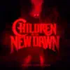 Children of the New Dawn (From the Mandy Original Motion Picture Soundtrack) - Single album lyrics, reviews, download