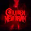 Stream & download Children of the New Dawn (From the Mandy Original Motion Picture Soundtrack) - Single