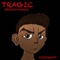 Tragic(Remastered) - KiDDGRAY lyrics