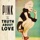 P!nk-True Love (feat. Lily Rose Cooper)