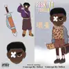 Risk It - Single album lyrics, reviews, download