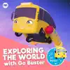 Exploring the World with Go Buster album lyrics, reviews, download