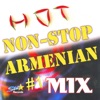 Hot Non-Stop Armenian Mix #1, 2011