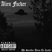 We Sacrifice Aliens to Lucifer - EP artwork