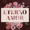 Eterno Amor (feat. Pony Panda) artwork