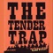 Joyriders - The Tender Trap lyrics
