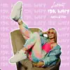 IDK Why (Acoustic) - Single album lyrics, reviews, download