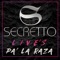 Tan Bella y Tan Presumida - Secretto lyrics