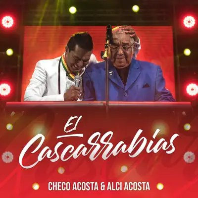 Cascarrabias - Single - Checo Acosta