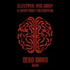 Stream & download Dead Brain (Remix) - Single