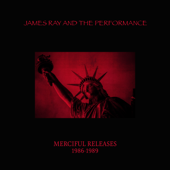 Merciful Releases 1986-1989 - James Ray & The Performance