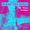 Break the Rules - Single