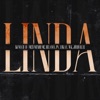 Linda (feat. MC Julio D.E.R., DJ Matt D, Helamã MC, P•V & Mc Lukay) - Single