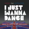 I Just Wanna Dance 2012 (feat. Alison Jiear) album lyrics, reviews, download