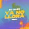 Ya No Llora (Remix) artwork