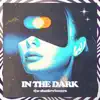 Stream & download In the Dark - Single