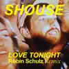 Love Tonight (Robin Schulz Remix) - Single album lyrics, reviews, download