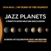 Jazz Planets - Echoes Of Ellington Jazz Orchestra