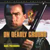 On Deadly Ground (Deluxe Edition) album lyrics, reviews, download