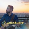 O Amanhecer - EP