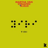 Yiri (feat. Martha van Straaten & M.RUX) [Martha Van Straaten and M.Rux Remix] artwork