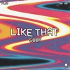 Like That - Single