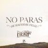 No Paras de Hacerme Feliz - Single