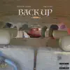Back Up (feat. SM Tone) - Single album lyrics, reviews, download