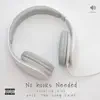 No Hooks Needed album lyrics, reviews, download