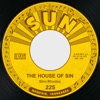 The House of Sin / Are You Ashamed of Me - Single